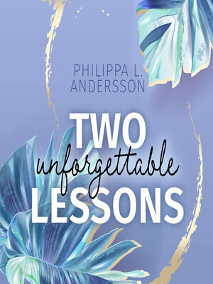 cover image of Two unforgettable Lessons